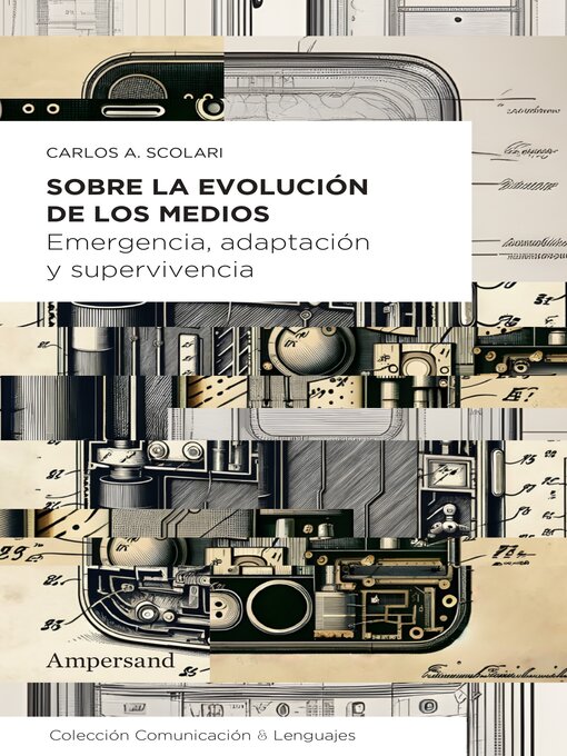 Title details for Sobre la evolución de los medios by Carlos A. Scolari - Available